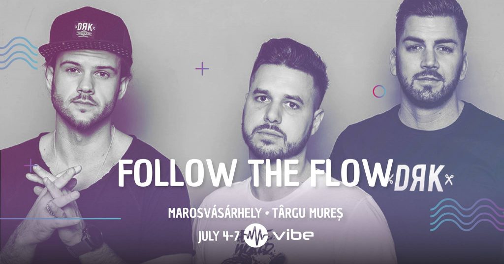 Follow The Flow - VIBE 2019
