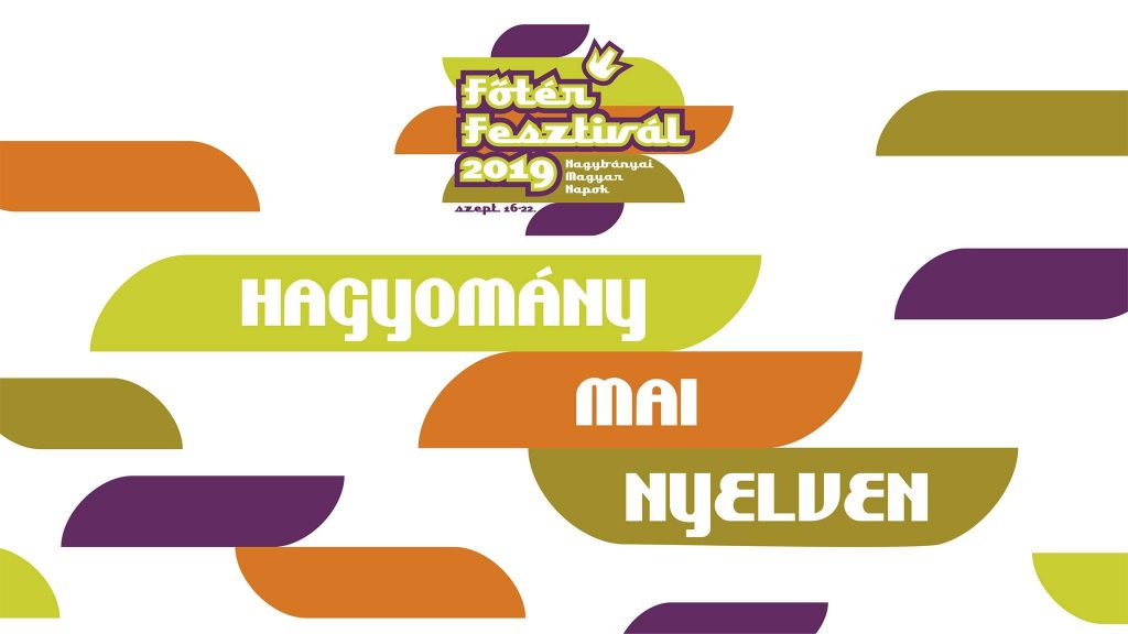 Főtér Fesztivál 2019 - Nagybányai Magyar Napok