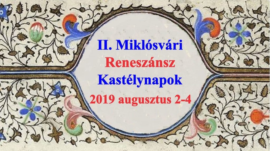 II. Miklósvári Reneszánsz Kastélynapok