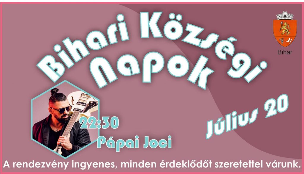 Pápai Joci koncert a Bihari Községi Napokon