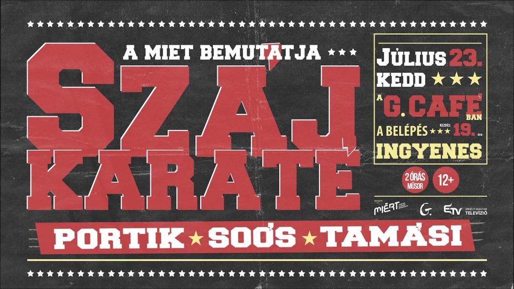 Szájkaraté Portikkal, Soóssal és Tamásival