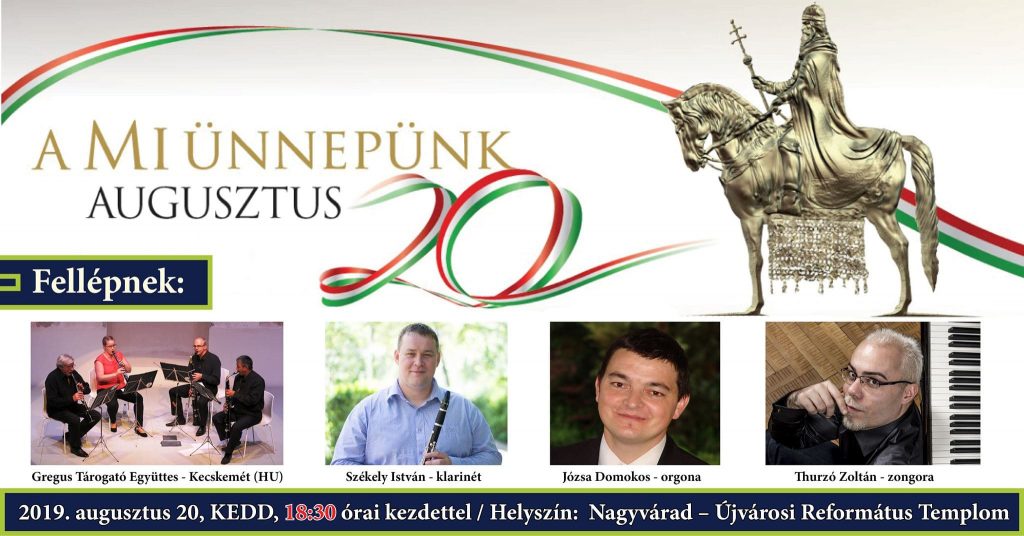 A Mi Ünnepünk- rendkívüli hangverseny az Államalapítás napján - Nagyvárad