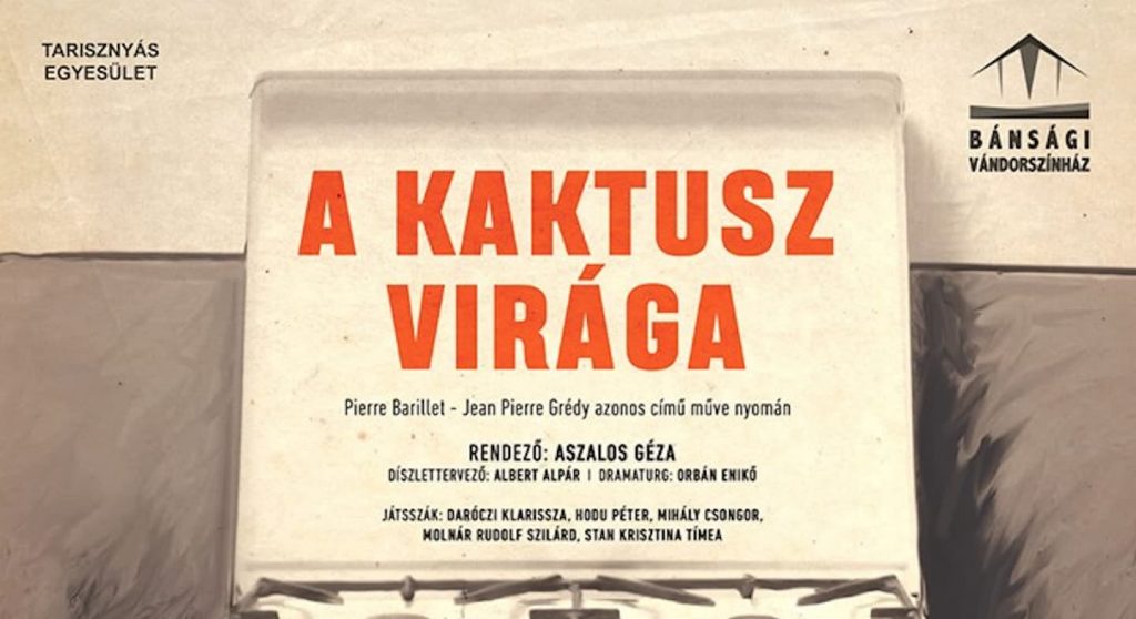 A kaktusz virága - Bánsági Vándorszínház-3