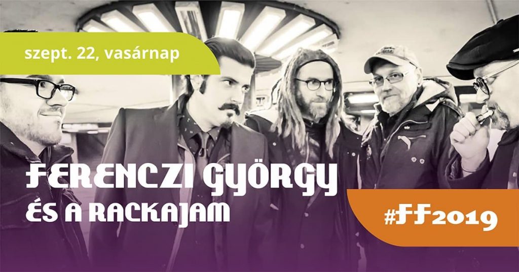 Ferenczi György és a Rackajam - Főtér Fesztivál 2019 Nagybánya