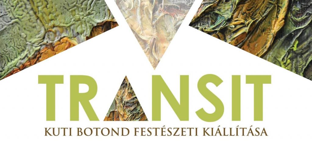 Kuti Botond, Transit – kiállításmegnyitó