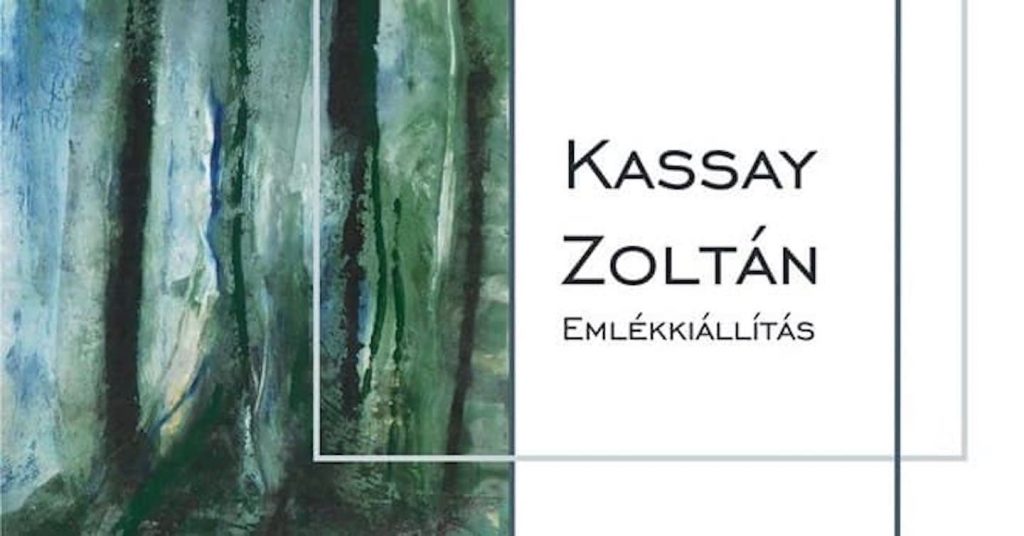 Kassay Zoltán emlékkiállítás megnyitó