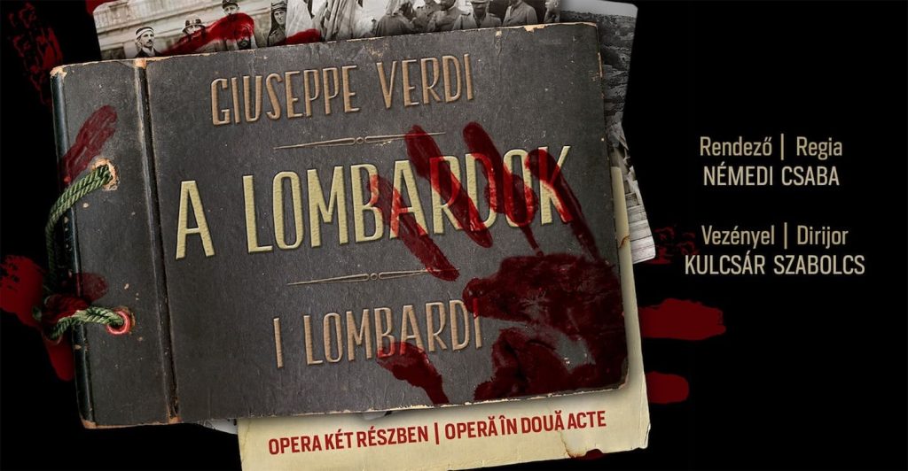 Verdi - I lombardi alla prima crociata - Kolozsvári Magyar Opera