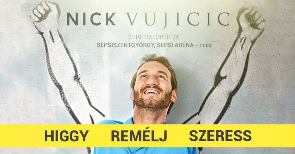 Nick Vujicic, Sepsi Aréna, Ez az a nap!:Nem Adom Fel