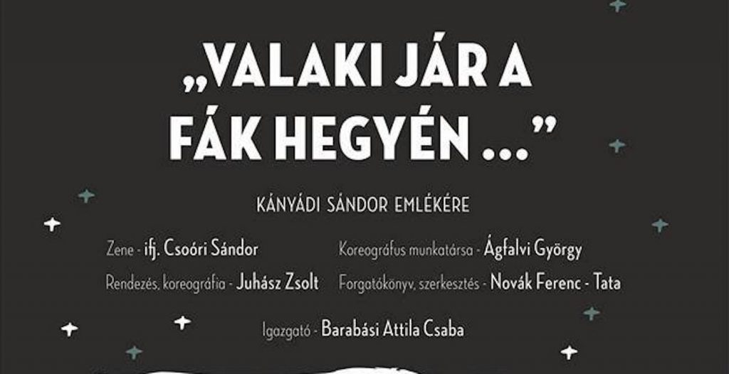 Valaki jár a fák hegyén - Kibéden