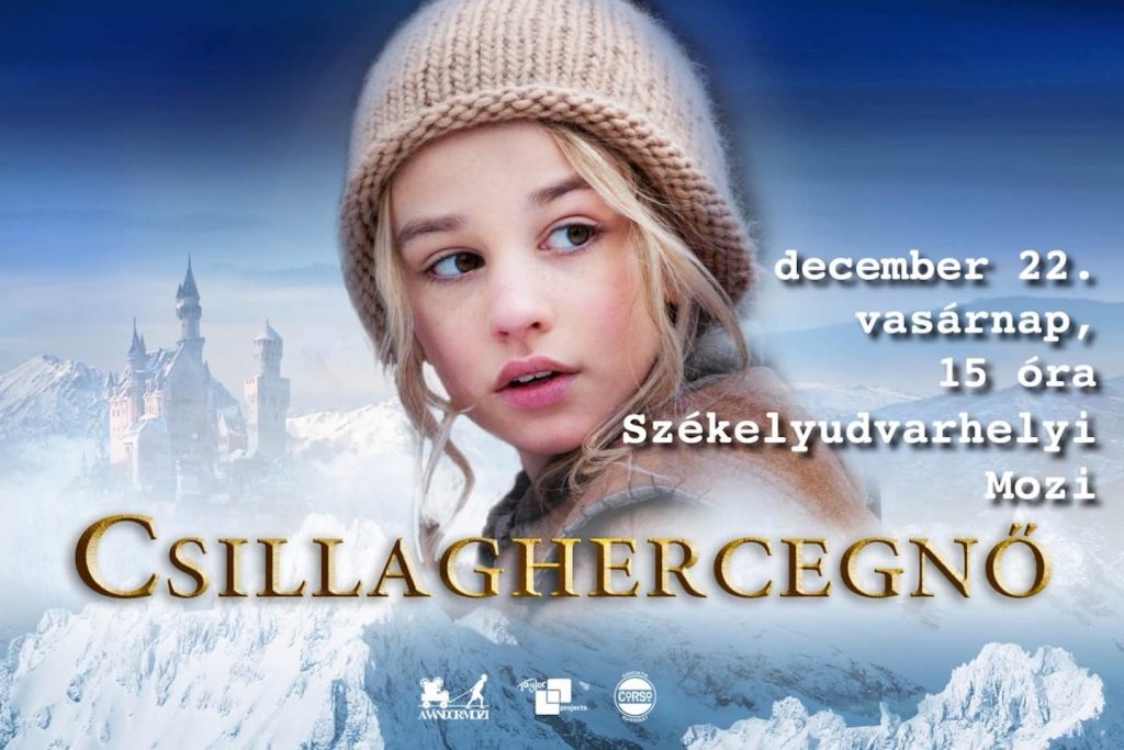 Karácsonyi mesefilm - Csillaghercegnő Székelyudvarhelyen - december 22.