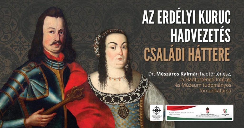 Mészáros Kálmán- Az erdélyi kuruc hadvezetés családi háttere - December 3.