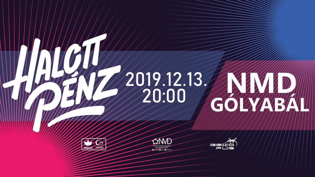 NMD Gólyabál - Halott Pénz koncert - december 13.