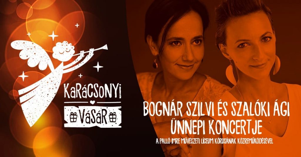„Mindez világ örvendezzen!” – koncert : Karácsonyi Vásár - december 21.