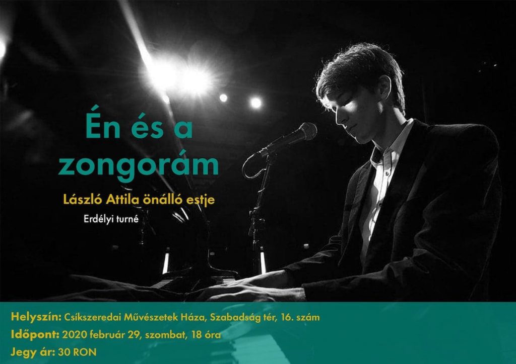 Csíkszereda - Én és a zongorám- László Attila önálló estje - Február 29.