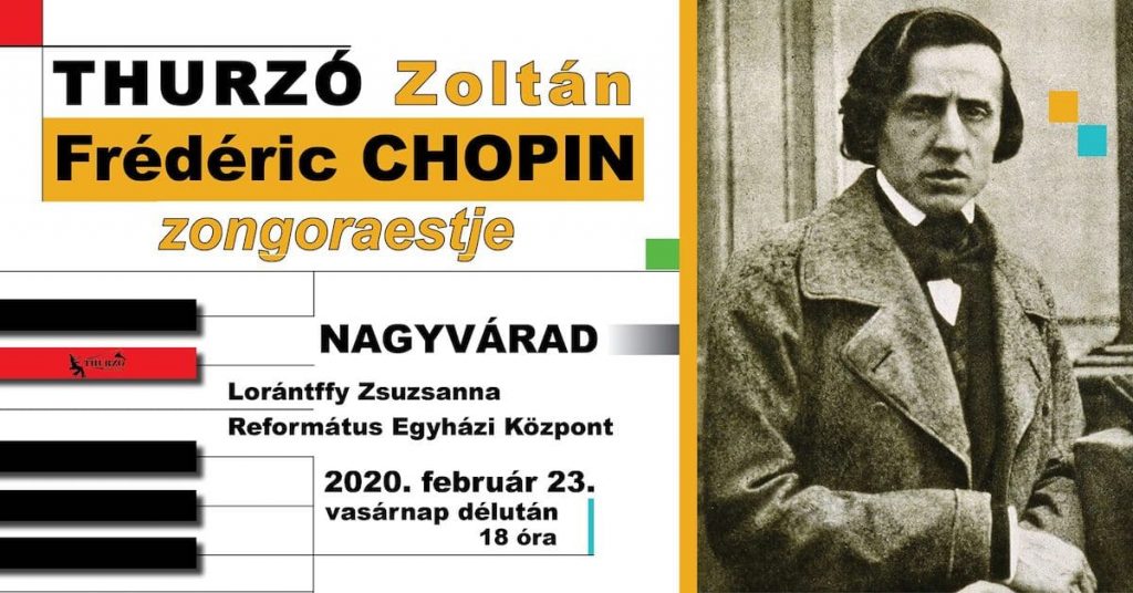 Frédéric Chopin est - Nagyváradon - Február 23.