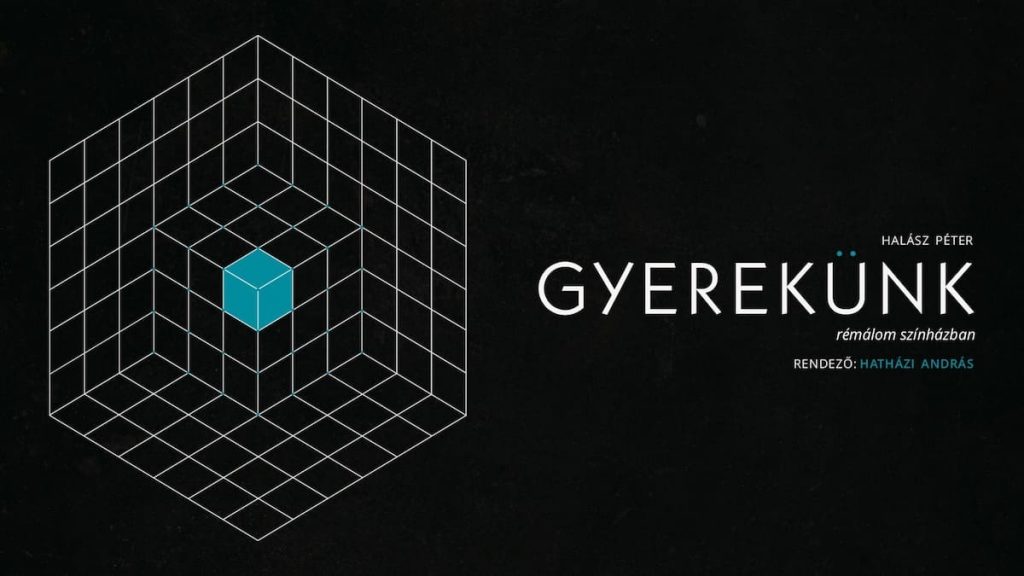 Halász Péter- Gyerekünk (14+) - Február 20.