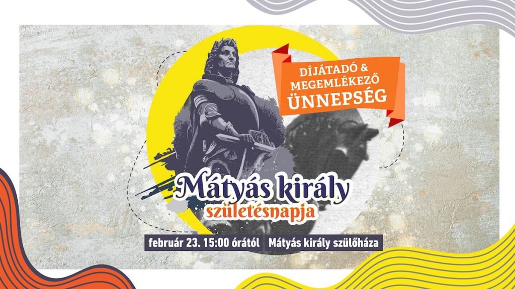 Mátyás király születésnapja - Február 23.