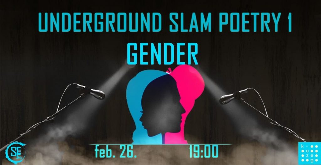 Underground Slam Poetry 1 - Gender - Marosvásárhely - Február 26.