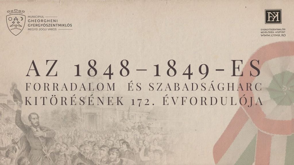 Az 1848–'49-es forradalom és szabadságharc emlékünnepsége - Gyergyószentmiklós- Március 12-15.